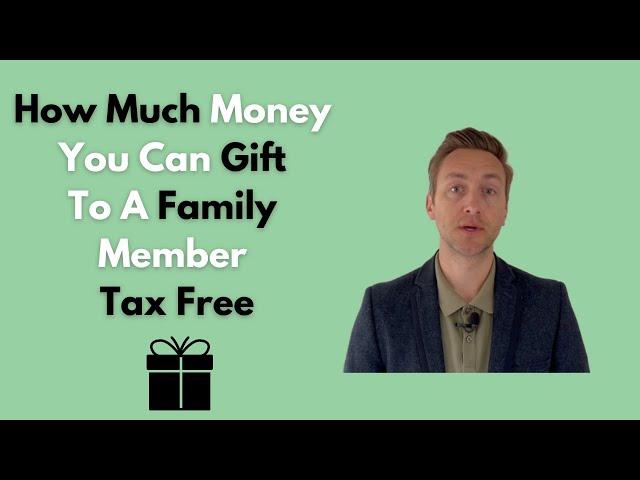 How Much Money You Can Gift To A Family Member Tax Free