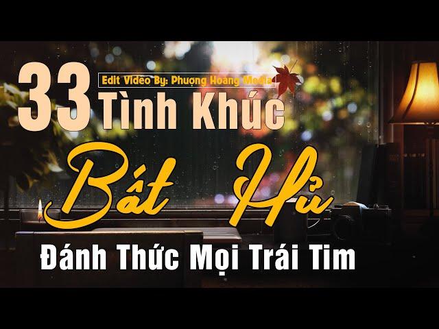 33 Tình Khúc Bất Hủ HAY NHẤT MỌI THỜI ĐẠI | Nhạc Xưa Tình Ca Hải Ngoại Lãng Mạn - Thay Lời Muốn Nói