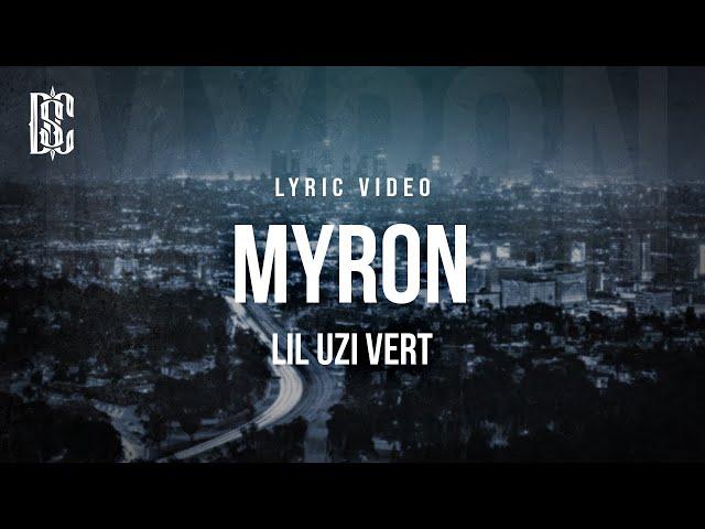 Lil Uzi Vert - Myron | Lyrics