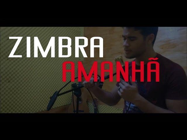 Zimbra - Amanhã - Jhonas Barreto ( FG HomeStudio )