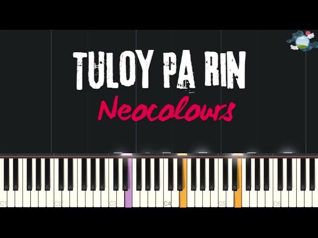 Tuloy Pa Rin   Neocolours | Piano Tutorial Arrang