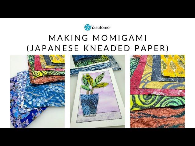 Making Momigami (Japanese Kneaded Paper)