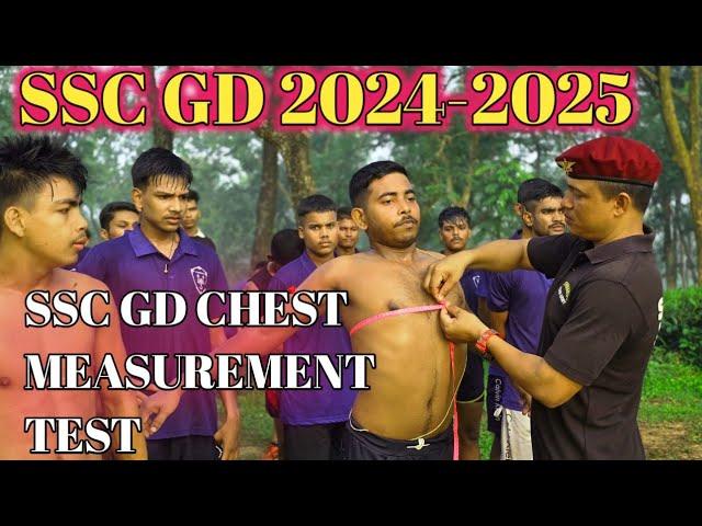 Ssc gd Constable chestmeasurement Test 2024-2025