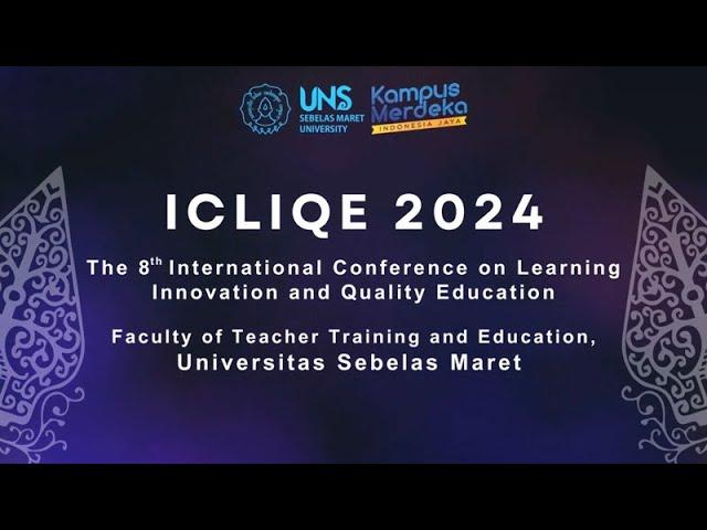 ICLIQE 2024 - The 8th International Conference on Learning Innovation and Quality Education