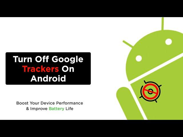 Turn Off Google Trackers On Android || How To Stop Google Trackers