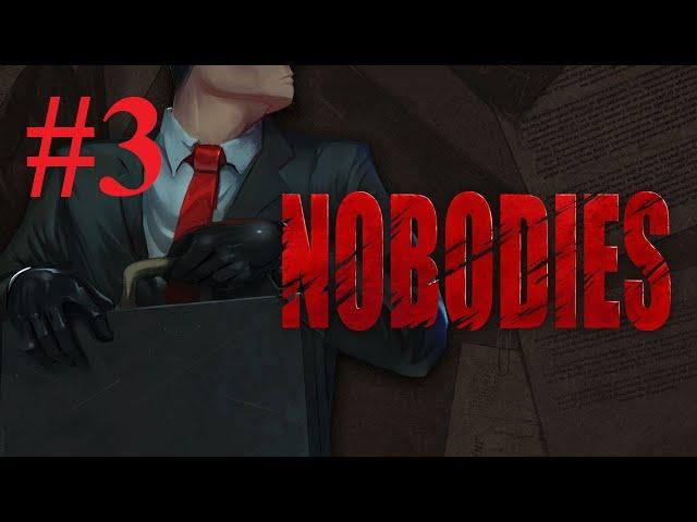 Nobodies: Сleaning murders #3 Позднее отбытие