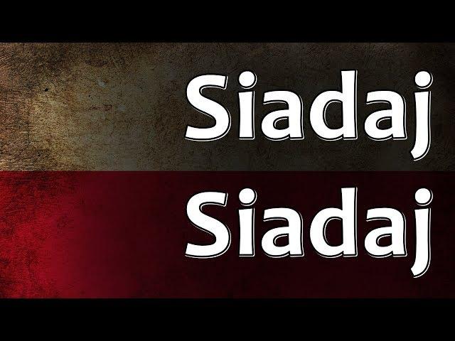 Polish Folk Song - Siadaj Siadaj