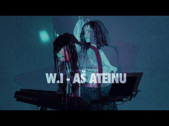 W.I - Aš Ateinu