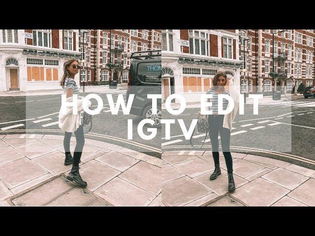 HOW TO EDIT IGTV VIDEOS ON IPHONE | Sinead Crowe