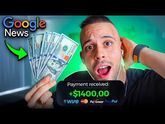 Earn $1400/Day Using Google News FOR FREE  | Make Money Online 2025