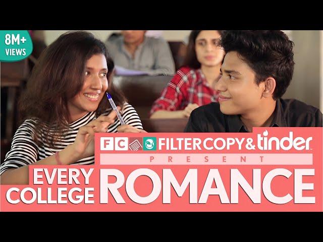 FilterCopy | Every College Romance | Feat. Tinder