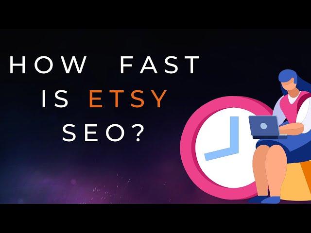 How long does it take your Etsy SEO to work? Rank on Etsy