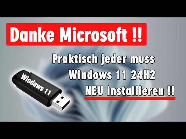 Praktisch jeder muss Windows 11 24H2 NEU installieren - Microsoft Bug Media Creation Tool ISO