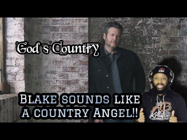 WOAH!!..FIRST TIME HEARING BLAKE SHELTON - GOD'S COUNTRY (OFFICIAL MUSIC VIDEO) | REACTION!!