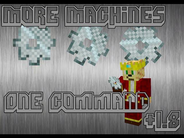 More Machines Mod (One Command)