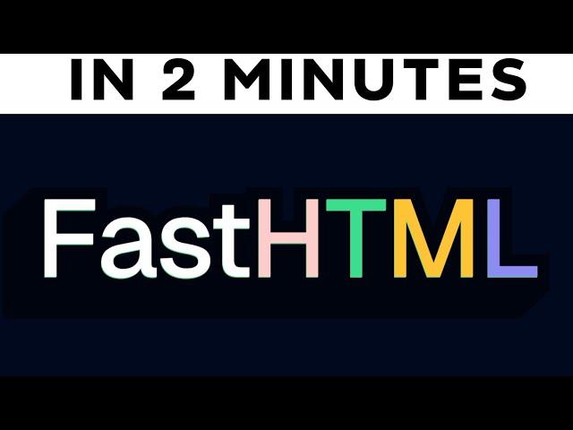 FastHTML in 2 Minutes