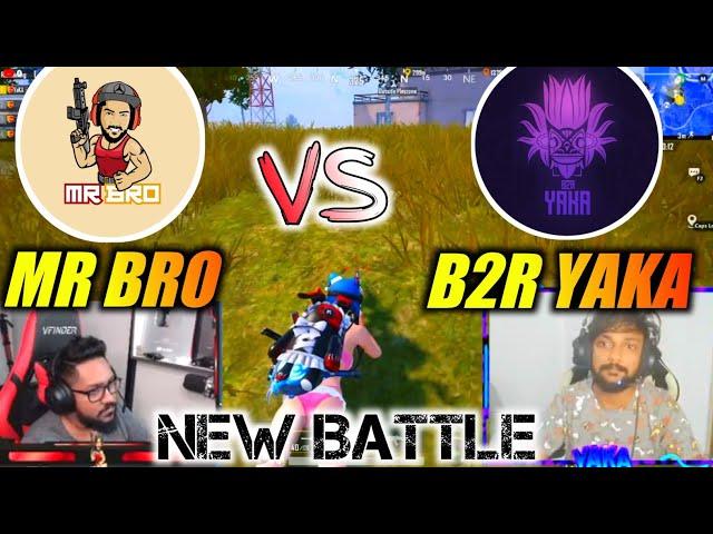 MR BRO vs B2R YAKA || New battle in erangal map || Last Zone  || pubg mobile