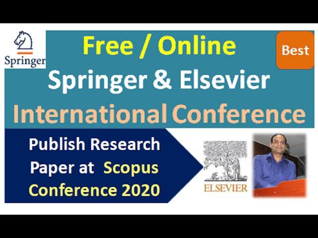 Online Scopus Conference to Publish Paper at Springer and Elsevier #onlineconference