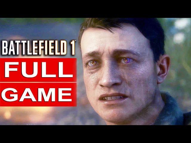 BATTLEFIELD 1 Gameplay Walkthrough Part 1 FULL GAME [1080p HD 60FPS] BF1 Single Player No Commentary