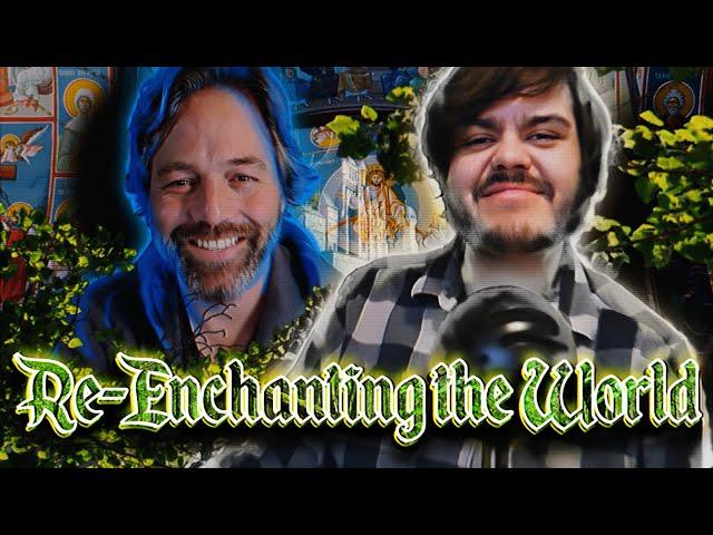 The Enchanted World: Jonathan Pageau and Seraphim Hamilton in Conversation