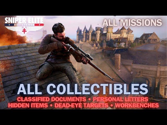 SNIPER ELITE RESISTANCE - All Collectible Locations I Documents, Eagles, Letters, Items, Workbenches