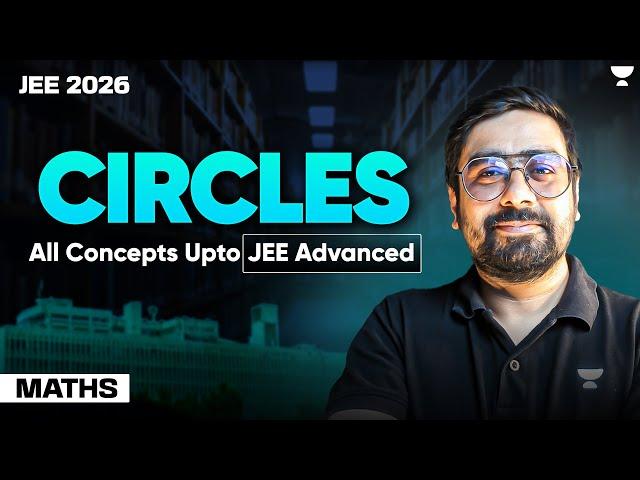 Circles Class 11 | One Shot in English | JEE Main & Advanced | JEE 2026