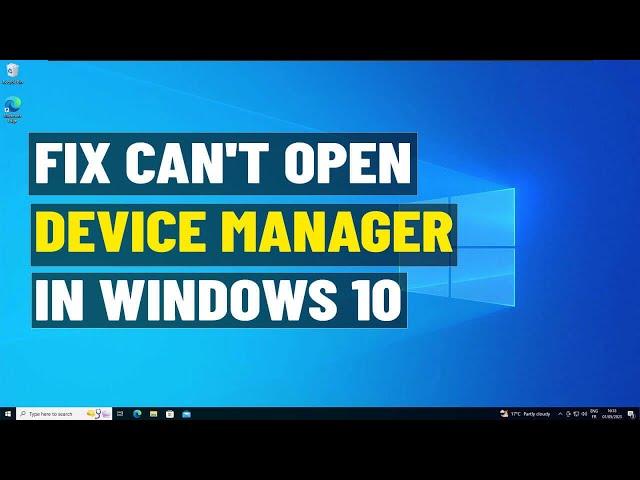 Fix Device Manager is blocked by administrator Windows 10 | How To Solve can't open device manager 