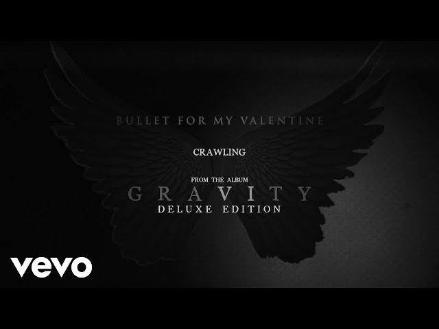 Bullet For My Valentine - Crawling (Audio)