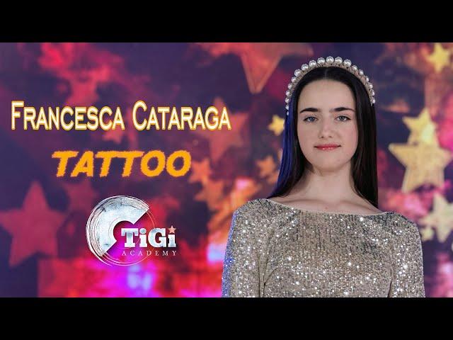 Francesca Cataraga (TiGi Academy) - Tattoo