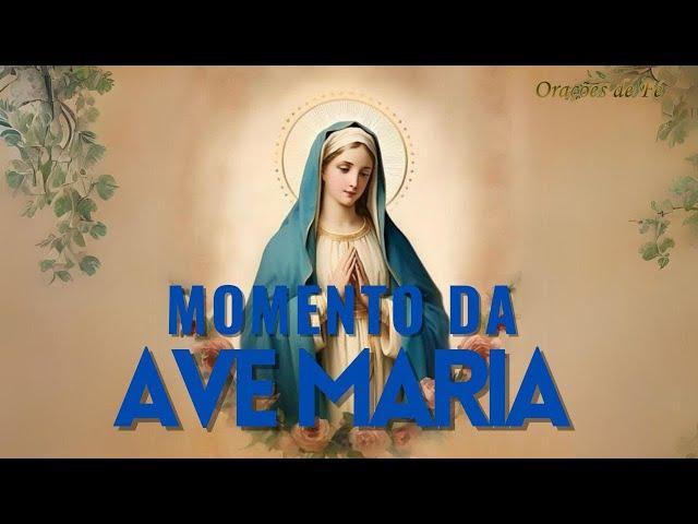 ️ MOMENTO DA AVE MARIA | Oração da Noite | 27 de Outubro