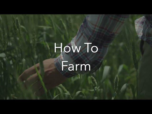 How To Farm