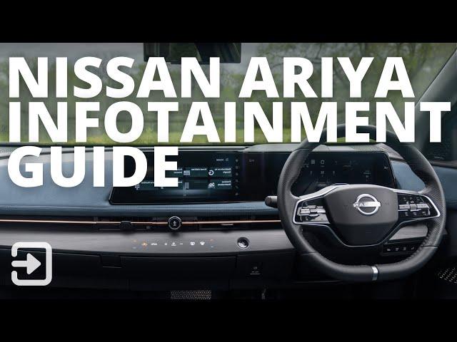 Nissan Ariya Infotainment guide 2024