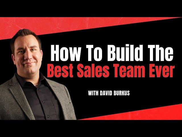 How To Build The Best Team Ever with David Burkus