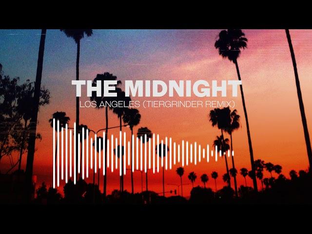 Los Angeles - The Midnight (Tiergrinder Remix)