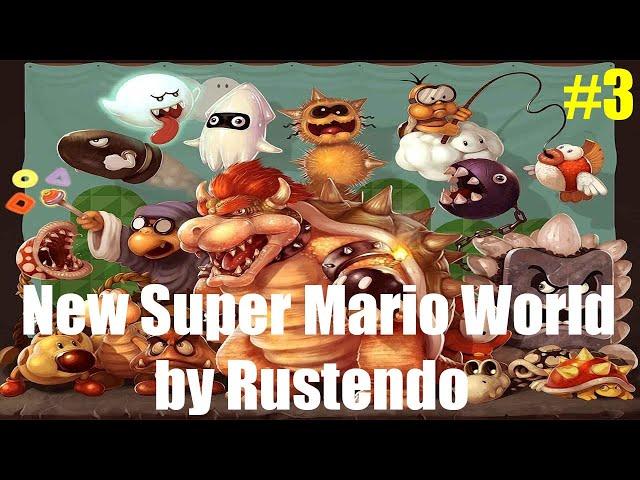 Прохождение New Super Mario World by Rustendo "ВСЕ ЕЩЕ ВЕЗЕТ" #3