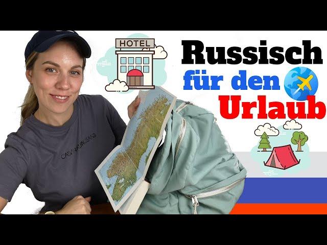 Russisch für die Reise - Hotel, Sehenswürdigkeiten, Wandern