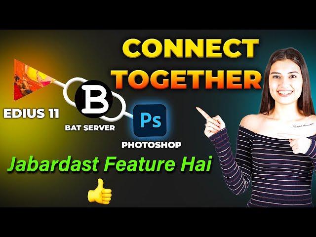 EDIUS 11 Connect with Photoshop New Feature | Tech Nestology