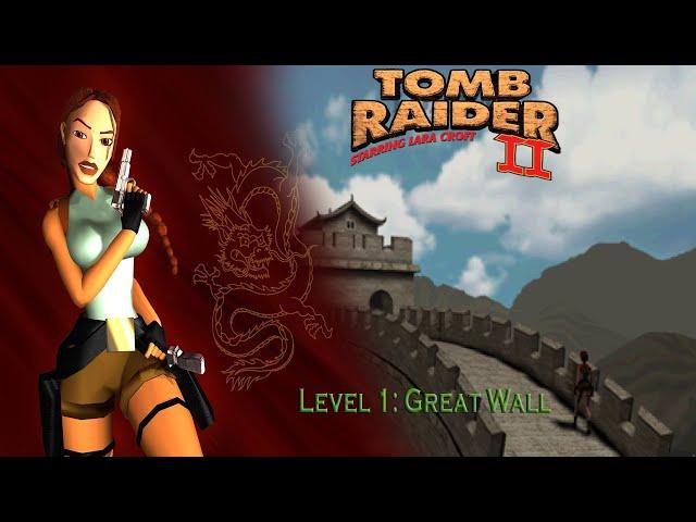 Tomb Raider 2: Starring Lara Croft-Level 1: Great Wall