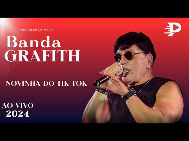 BANDA GRAFITH - NOVINHA DO TIKTOK ( FELIPE AMORIM)