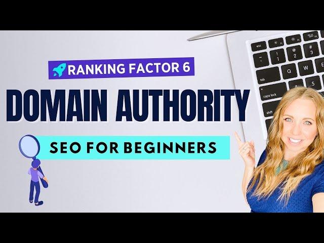 SEO for Beginners - What is Domain Authority?