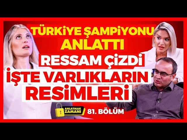 Türkiye Şampiyonu Anlattı, Ressam Çizdi, İşte Varlıkların Resimleri! | Anlatmak Zamanı 81. Bölüm