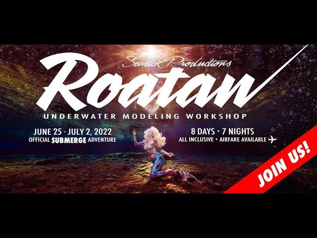 Roatan Underwater Modeling Adventure 2022