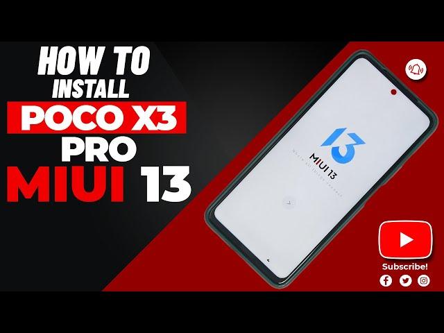 POCO X3 PRO MIUI 13 How to Install | MIUI - MintBGST | MIUI 13 | V22.1.19