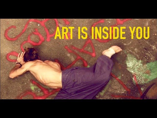 ART IS INSIDE OF YOU