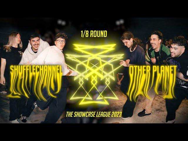 ShuffleChannel vs Other Planet | 1/8Round | The Showcase League 2023 | Shuffle Dance Tournament