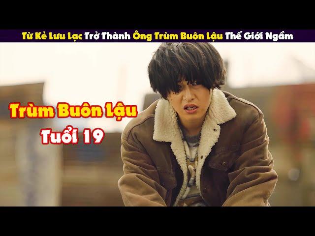 [Review Phim] Từ Kẻ Lưu Lạc Trở Thành Ông Trùm Buôn Lậu Thế Giới Ngầm | Phim Mới 2025