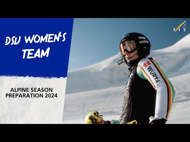 DSV Women's Team - Alpine Season Preparation 2024 | FIS Alpine