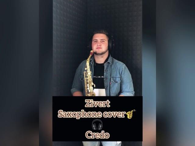 Zivert - Credo|Sax Cover by Vito Sax