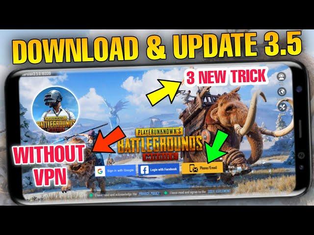 PLAY WITHOUT VPN | HOW TO UPDATE & DOWNLOAD PUBG MOBILE 3.5 VERSION IN INDIA | ANDROID & IOS | 2024