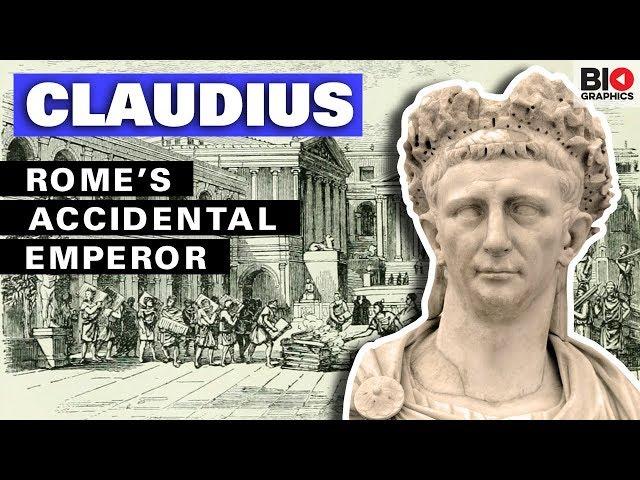 Claudius: Rome’s Accidental Emperor